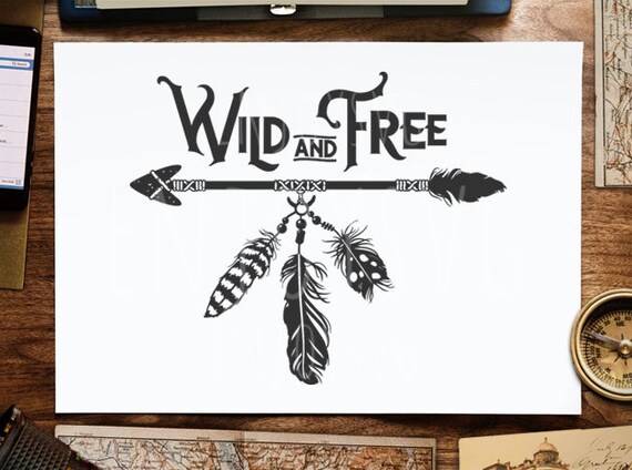 Download Wild And Free Svg Feather Svg Wild And Free Svg File Baby Svg Etsy