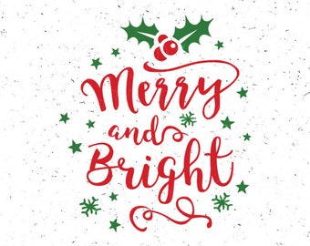 Merry and Bright Svg Christmas svg Merry Christmas SVG Merry and Bright Svg file Christmas svg file Merry and Bright Svg file Christmas svg