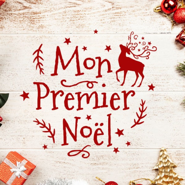 Mon Premier Noël svg, My first Christmas SVG, Baby Christmas Svg, Baby First Christmas SVG, Français Christmas svg, Mon Premier Noel svg