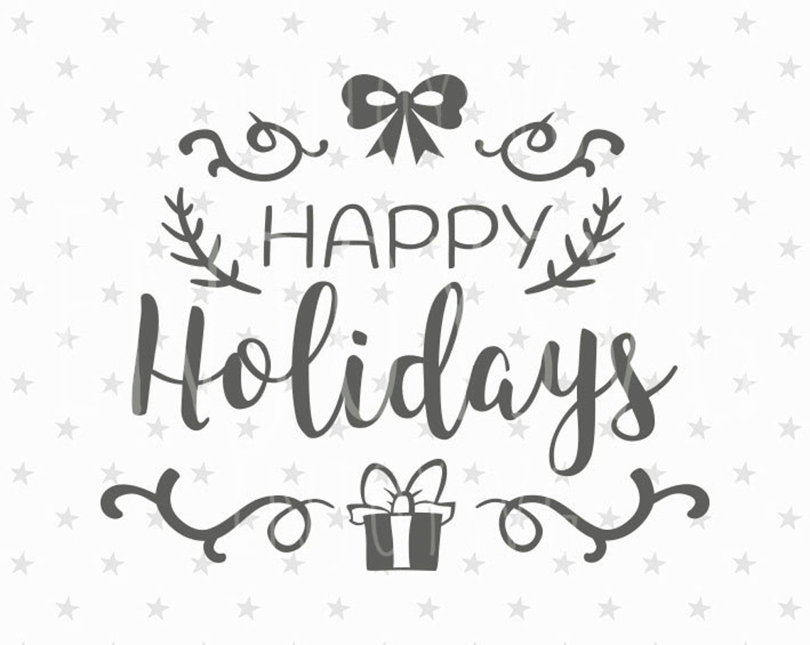 Christmas Svg Files Happy Holidays Svg Christmas SVG Christmas - Etsy