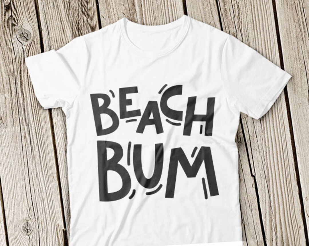 Beach Bum Svg, Beach Life SVG, Beach Svg, Vacation Svg, Summer Svg ...