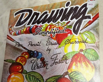 Vintage,1960's Drawing Simplified,Walter T Foster Publication,Vintage How to Draw Book,Vintage Art Book,Pencil, Brush, Charcoal Drawing
