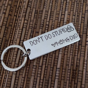 Don't do Stupid Shit Wood keychain, Love Mom, Graduation Gift, Gift fo –  Etched Market