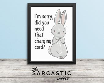 Je suis désolé, impression d’Art, Art de lapin, lapin Art, charge cordon, affiche, téléchargement, numérique en téléchargement, 8 x 10, drôle de lapin, lapin drôle, Humour