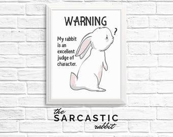 Warning, Rabbit, Bunny, Art, Print, Poster, 8x10, Instant, Digital, Download, Cute, Sweet, Funny, Attitude