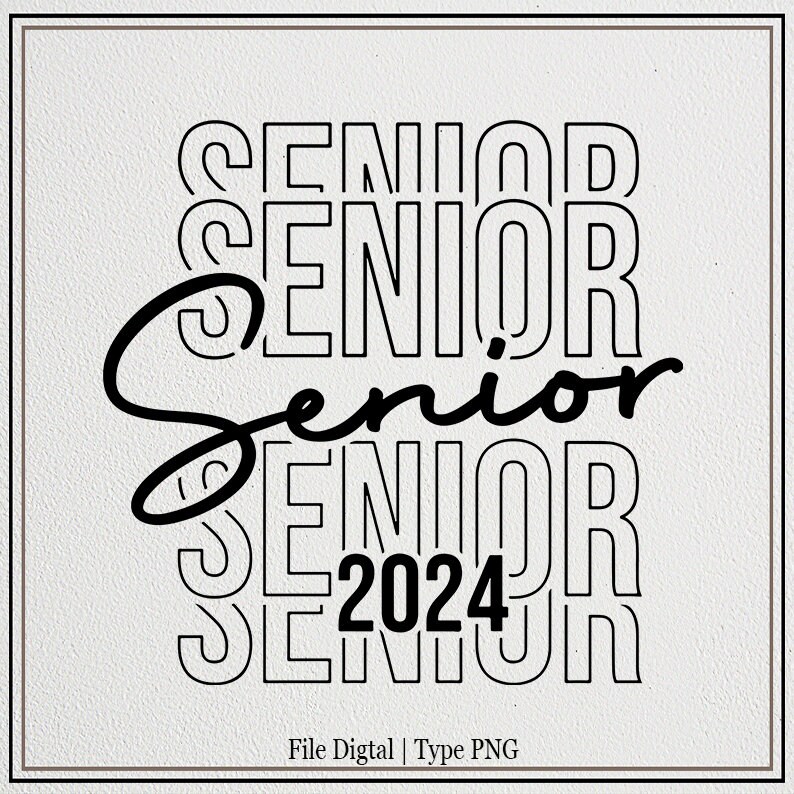 Senior 2024 PNG Class of 2024 PNG Graduation 2024 Shirt Etsy UK