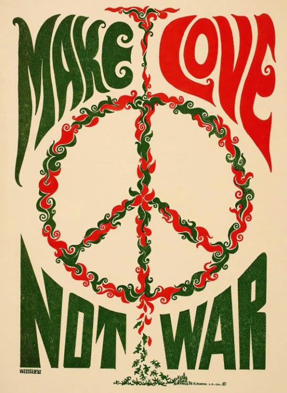 1967 MAKE LOVE, Not War Poster Peace Sign, American Counterculture 