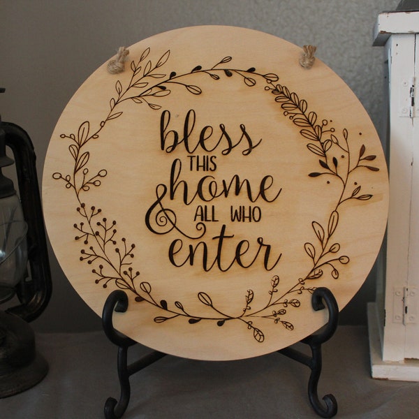 Bless This Home; Bless This House; Blessed Door Sign; Bless Those Who Enter; Blessed Door Hanger; Engraved Door Sign; Blessed Sign w/ Wreath