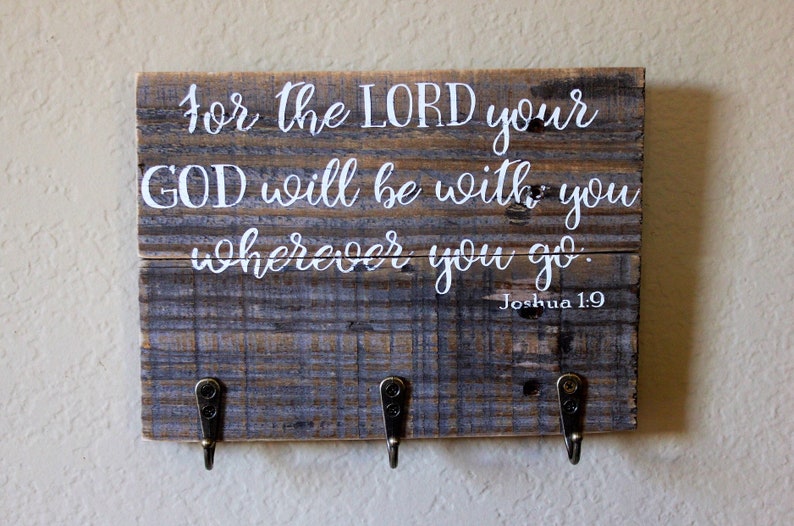 Key holder rustic key hanger scripture key holder scripture key hanger Key hook key hanger bible verse key hanger Joshua 1 9
