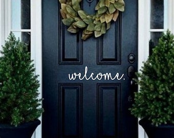 Welcome | Vinyl Decal | Farmhouse Door | Farmhouse Welcome | Vinyl Sticker | Porch Decor