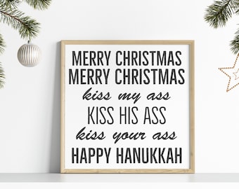 Merry Christmas | Kiss My Ass | Christmas Vacation | Clark Griswold | Farmhouse | Christmas Decor | Cousin Eddie