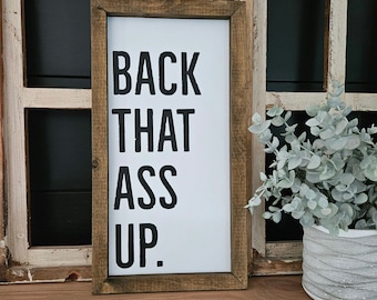 Funny Bathroom Sign – “Back That Ass Up” Rustic Farmhouse Wall Decor | Humorous Toilet Gift