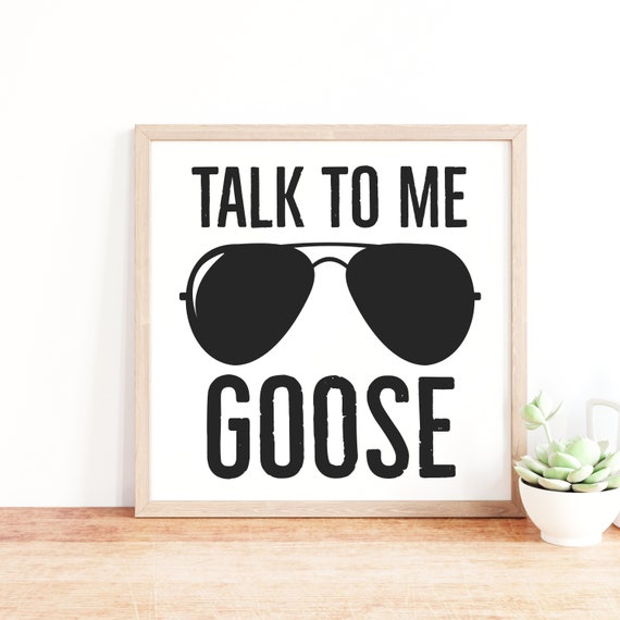 Talk To Me, Goose Glasses T-Shirt - Funny Quotes Gift Talk To Me, Goose Glasses T-Shirt - Funny Quotes Gift