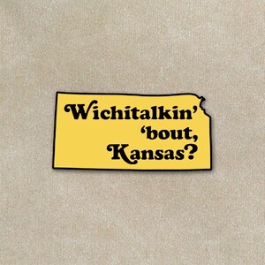 Wichitalkin' 'bout Kansas? Épinglette