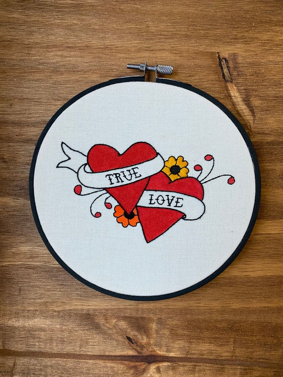 Tattoo Style True Love Embroidery 6 Inch Hoop 