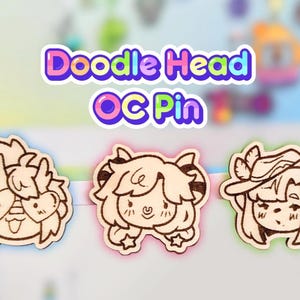 CUSTOM OC Doodle Head Pin Commissions Mini Wood Pin | Wood Cut Pin | Laser Cut Accessories | Wood Accessories