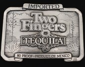 Two Fingers Tequila Vintage Belt Buckle