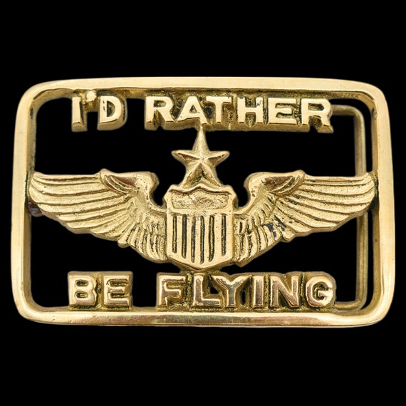Solid Brass I'd Rather Be Flying Pilot Recreation… - image 1