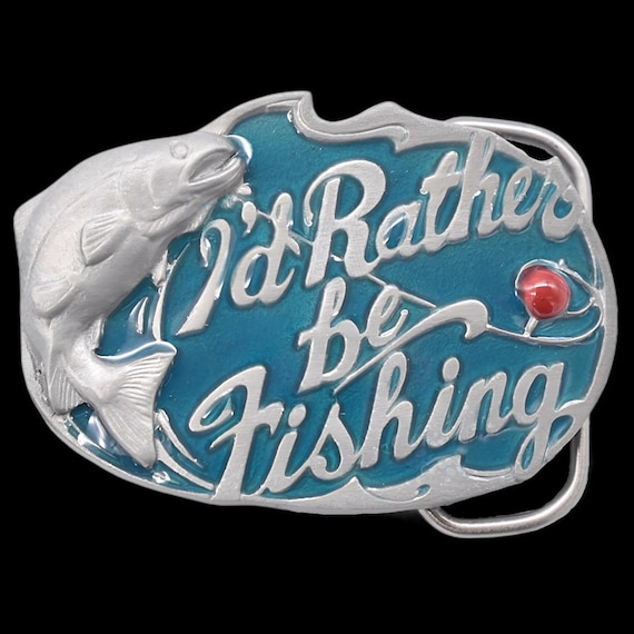 I'd Rather Be Fishing Belt Buckle