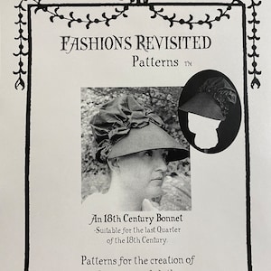 Bonnet Pattern-18th Century 1770-1790&#39;s, Georgian Era, Historically Accurate Sewing Pattern for &quot;Market&quot; Bonnet