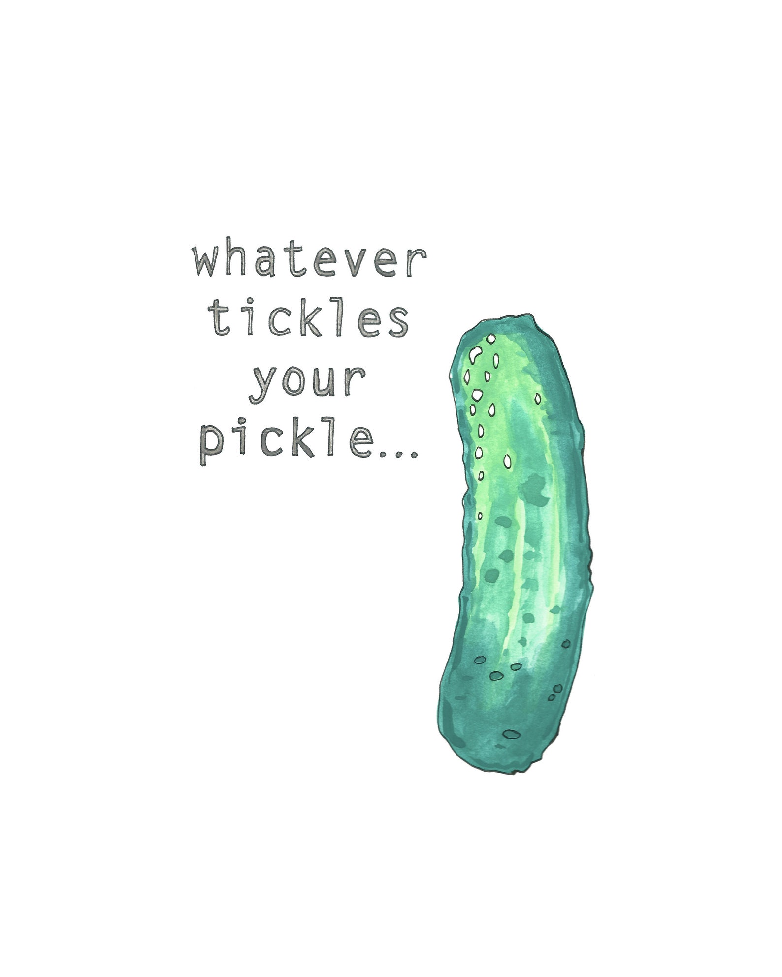 Whatever Tickles Your Pickle original Etsy