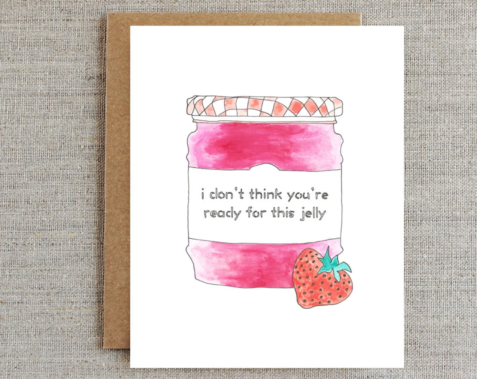 I Don't Think You're Ready for This Jelly Etsy