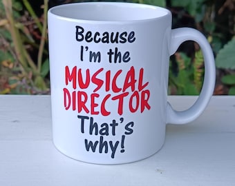 Musical Director mug, gift for MD, production team