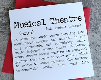 Musical Theatre Greetings Card, Production first night, last night, break a leg gift