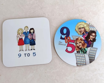 9 to 5 Inspired coasters, theatrical gift, present for musicals lovers, break a leg