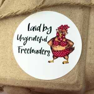 Laid by Ungrateful Freeloaders Egg Carton Sticker - Silly Chicken Sticker - Egg Carton Stickers - Farm Fresh Eggs - Egg Packaging - Eggs