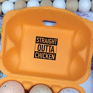 Egg Carton Stamp - Straight Outta Chicken Egg Carton Stamp - Funny Egg Carton Stamp - Backyard Chickens - Farm Fresh Eggs -