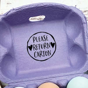 Please Return Egg Carton Stamp - Cute Egg Carton Stamp - Pretty Egg Carton Stamp - Chicken Lover Gift Idea - Farmhouse Style  Colored Carton