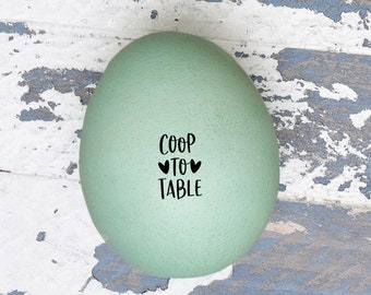 Egg Stamp - Coop to Table - Fresh Eggs - Backyard Chickens - Handgathered - Stamp - Farm Stamp - Chickens - Personalized Egg Stamper