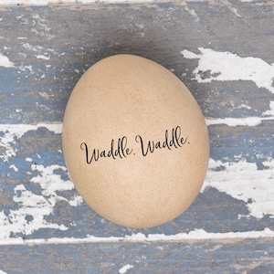Duck Egg Stamp -  Waddle. Waddle. - Mini Egg Stamp - Duck Stamp - Stamp for Eggs - Farmhouse - Duck Gift - FarmhouseMaven