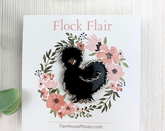 Enamel Chicken Pin - Cute Chicken Pin - Black Silkie Chicken - Farm Pin - Chicken Gift - FarmhouseMaven - Fresh Eggs - Chicken Lover Gift