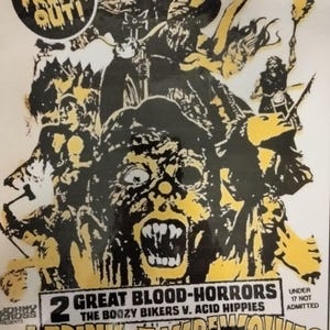 May include: A vintage movie poster advertising a double feature of horror films, "The Boozy Bikers v. Acid Hippies" and "I Drink Your Blood Werewolves on Wheels." The poster features a yellow and black illustration of a werewolf with a menacing expression. The text "Tonight Only! Show Starts at Dusk" is printed at the bottom of the poster.