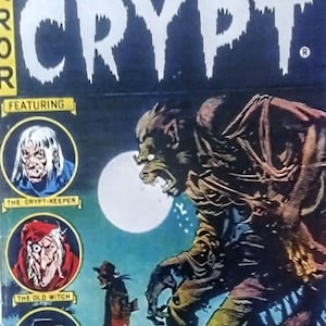 May include: Vintage comic book cover for "Tales From The Crypt" No. 46, featuring horror illustrations. The cover art includes a monstrous figure, a figure with a lantern, and portraits of the Crypt-Keeper, Old Witch, and Vault-Keeper.
