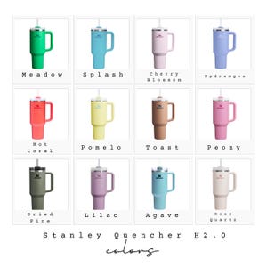 May include: A grid of twelve Stanley Quencher H2.0 tumblers in various colors, including green, blue, pink, and purple. Each tumbler has a handle and a straw. The colors are labeled with names like "Meadow" and "Rose Quartz."