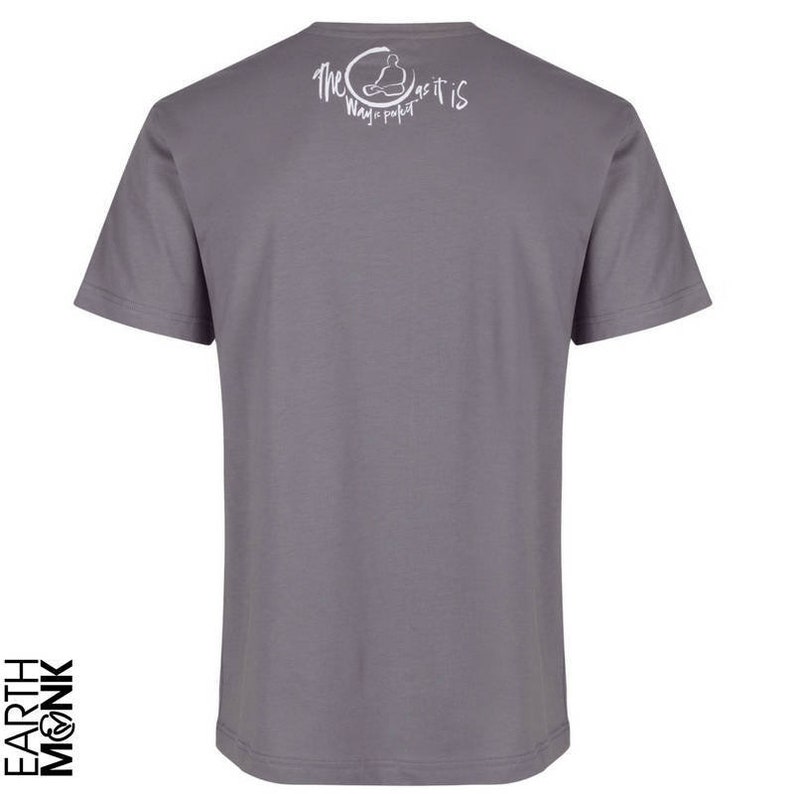 May include: A gray short-sleeved t-shirt with white text on the back that reads "The Way is perfect as it is" with a small graphic of a person sitting in a meditative pose.