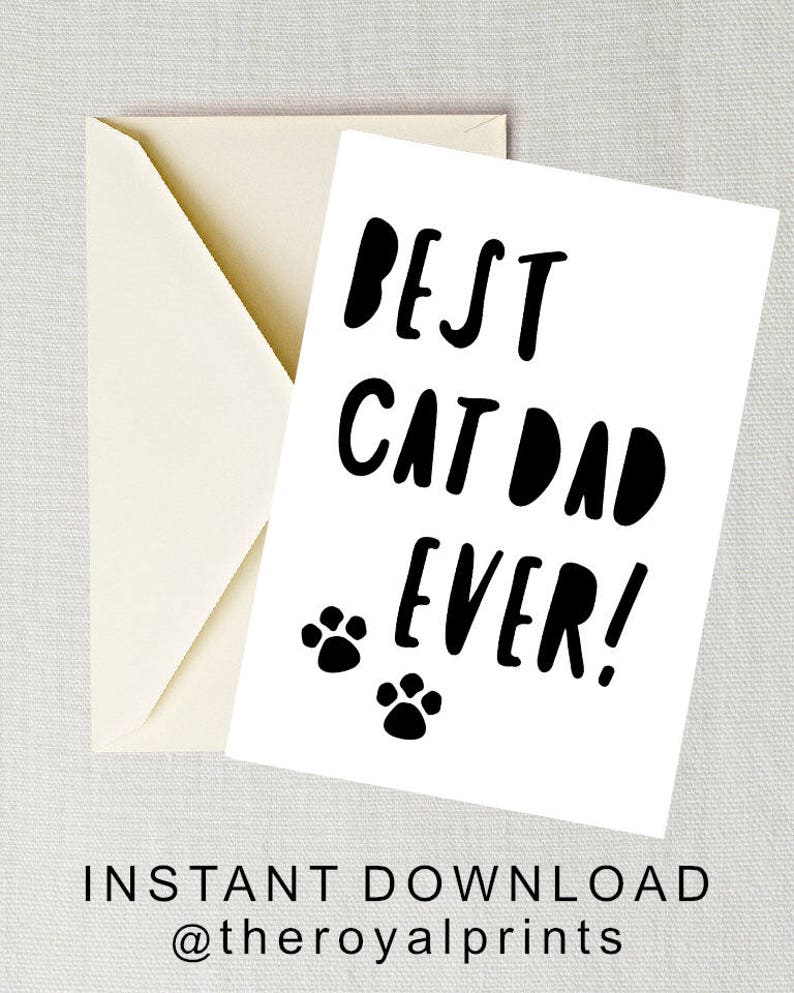 Printable Father's Day Card, Best Cat Dad Ever, Cat Dad Card, Funny ...
