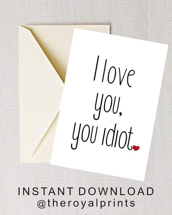 You are an idiot download