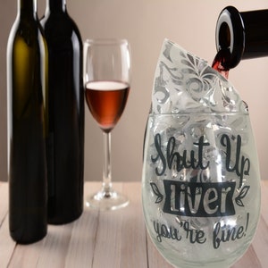 Wine glass, sarcastic stemless wine glass, funny  wine glass, Mothers Day wine glass, “Shut up liver you’re fine” wineglass, gift wine glass