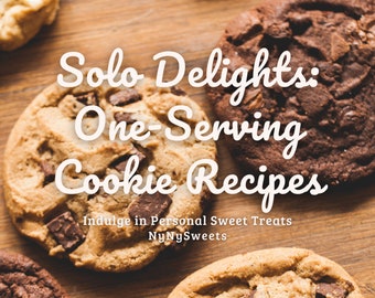 One Serving Cookie Rezepte Ebook, Cookies Desserts Rezepte Ebook, Single Serving Desserts Kekse Ebook