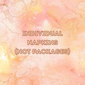 Puede incluir: Fondo abstracto en tonos melocot&oacute;n, rosa y dorado con el texto "INDIVIDUAL NAPKINS (NOT PACKAGES)" en marr&oacute;n. El dise&ntilde;o tiene un efecto acuarela con acentos de purpurina. Adecuado para la decoraci&oacute;n de eventos.