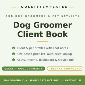 May include: A digital template titled Dog Groomer Client Book for dog groomers and pet stylists. It features sections for client and pet profiles, coat notes, a size-based price list, auto price lookup, appointments, income, dashboard, and service mix.