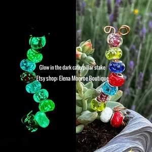 Glass bead hand blown  Glow in the dark mini caterpillar plant stake, fairy garden stick, garden stakes, 7 inch potted plant stake, lampwork