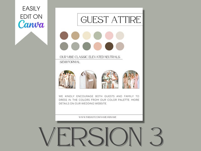 May include: A wedding guest attire guide with a color palette of beige, brown, green, and pink. The text reads "Guest Attire" and "Our Vibe: Classic, Elevated Neutrals, Semi Formal".