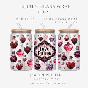 May include: Three 16 ounce glass wraps with a love potion theme. The wraps feature a white background with pink hearts, purple and black potion bottles, and a gold and purple label that says "Love Potion".