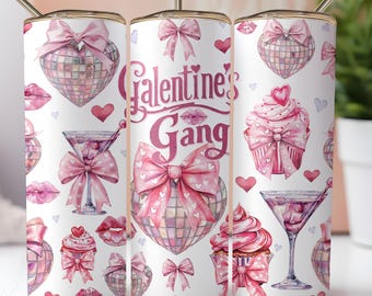 Galentines Gang Sublimation Seamless Tumbler Wrap PNG | Valentines Day Skinny Tumbler Wrap Digital | Galentine Coquette 20 oz Tumbler Wrap