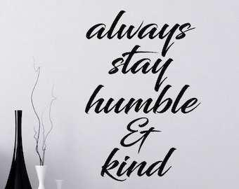 Humble & Kind Wall Decal: Inspirational Quote, Vinyl Lettering